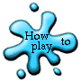 How to play